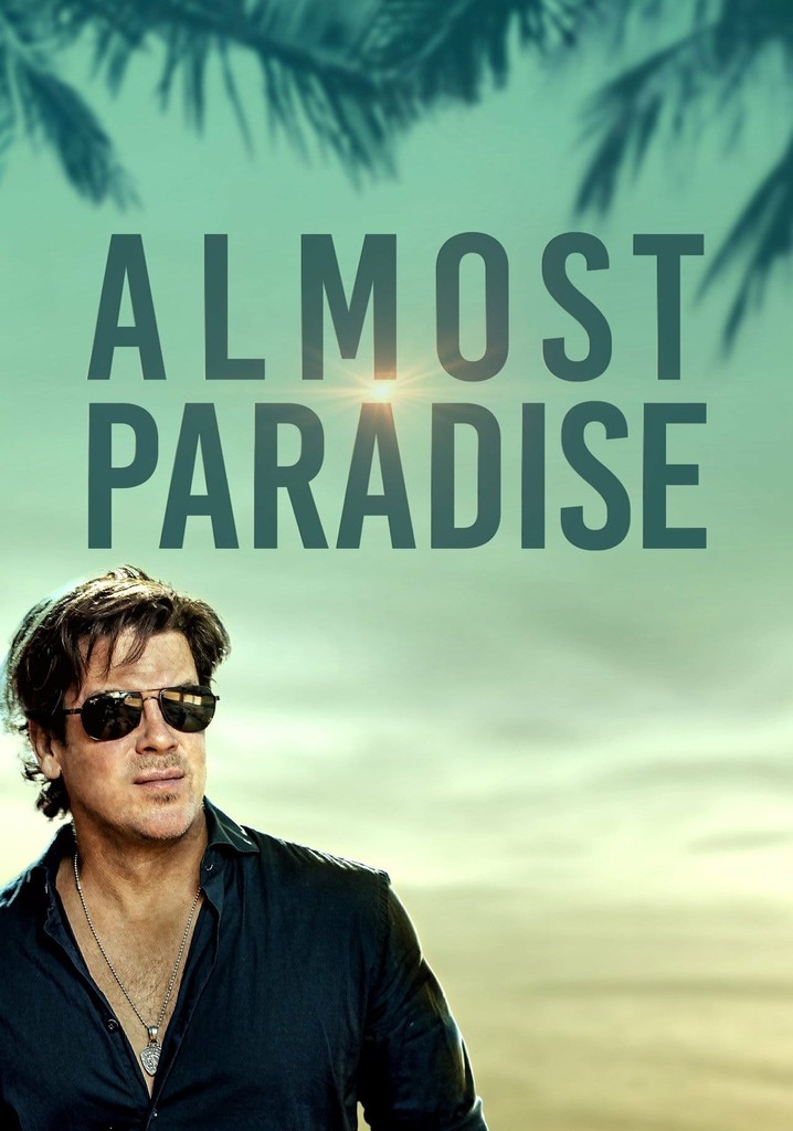 Almost Paradise Season 2 watch episodes streaming online